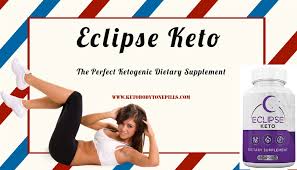 Eclipse Keto Diet - temoignage - avis - où acheter